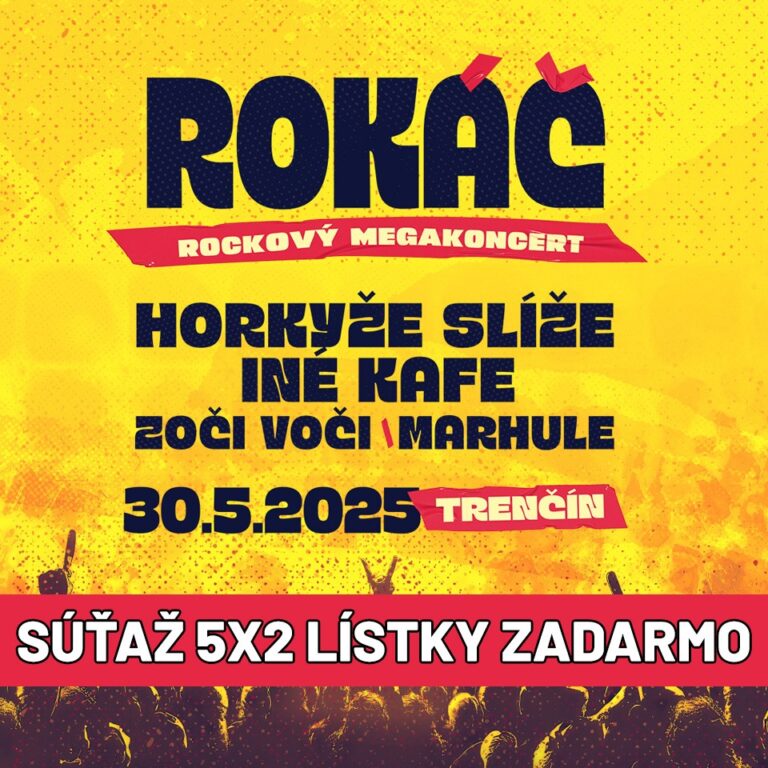 Súťaž o 5×2 lístky na ROKÁČ TRENČÍN