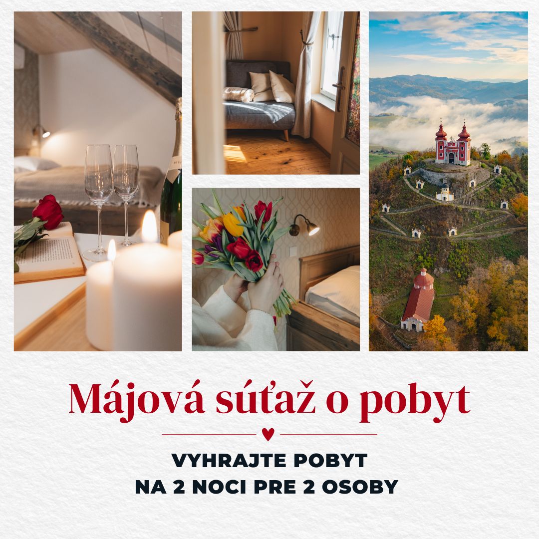 MÁJOVÁ SÚŤAŽ O POBYT PRE 2 OSOBY