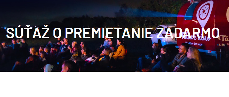 Vyhrajte Túlavé kino vo Vašej obci ZADARMO
