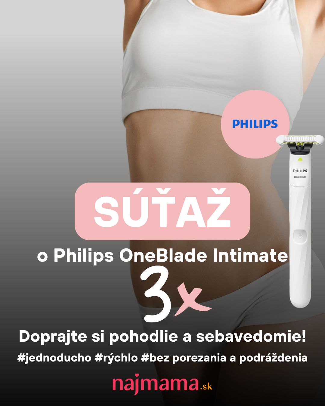Vyhrajte Philips OneBlade Intimate