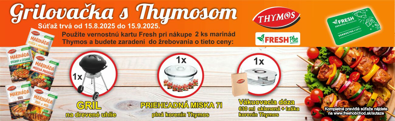 Grilovačka s Thymosom