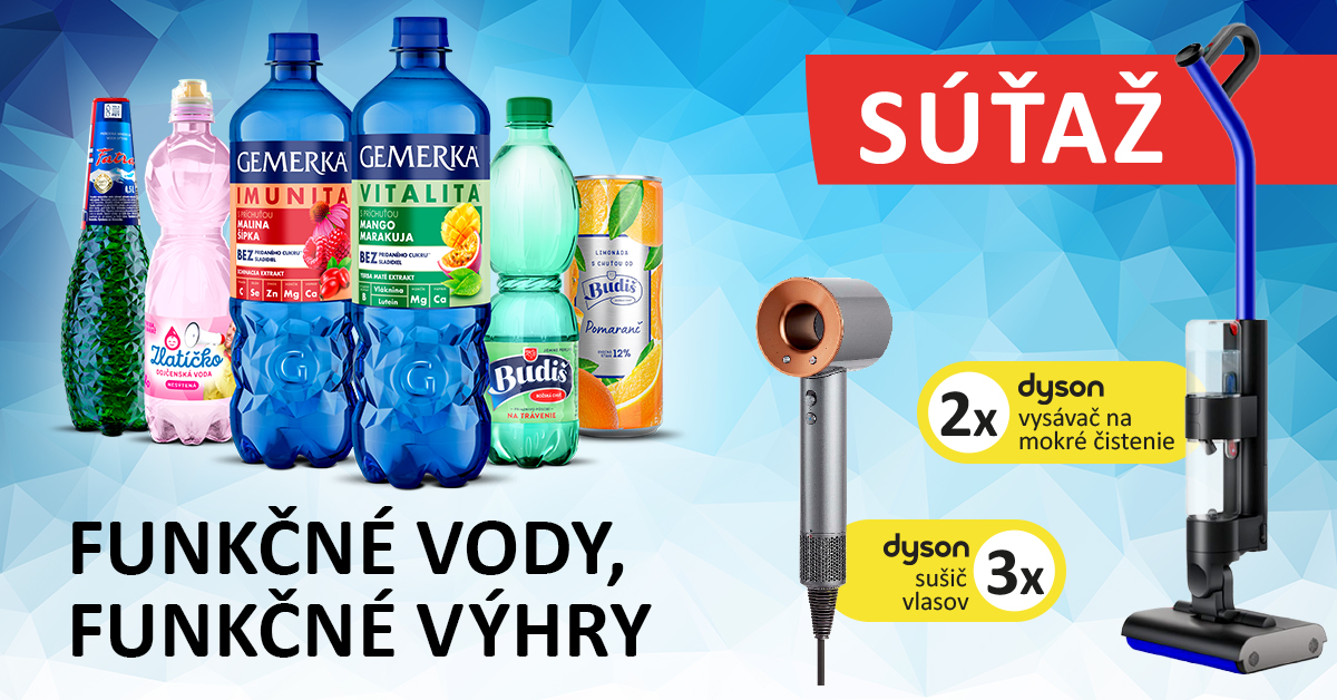 Hraj o Dyson výhry s funkčnými vodami na Slovnaftke!