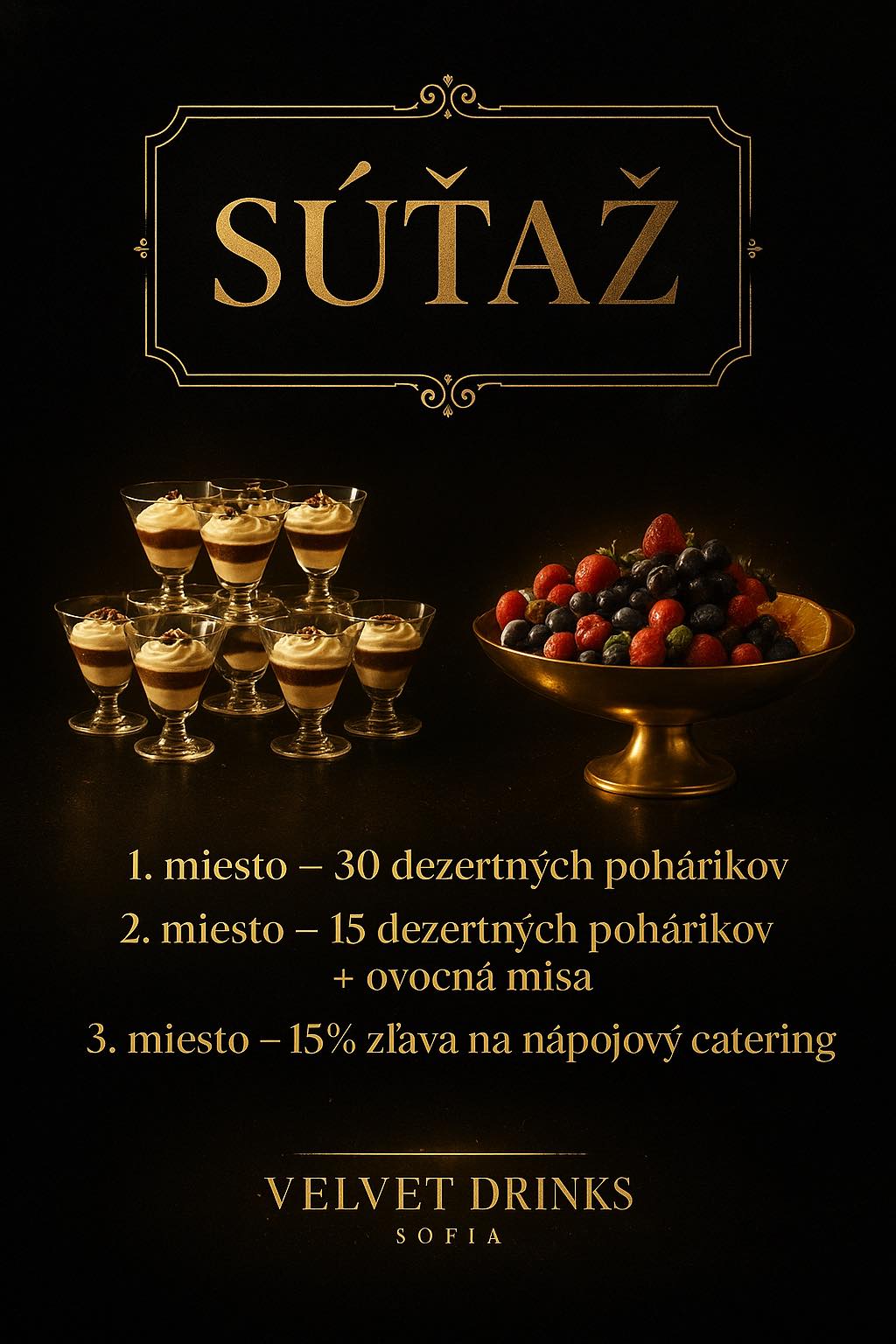 SÚŤAŽ o luxusné ceny od Velvet Drinks Sofia