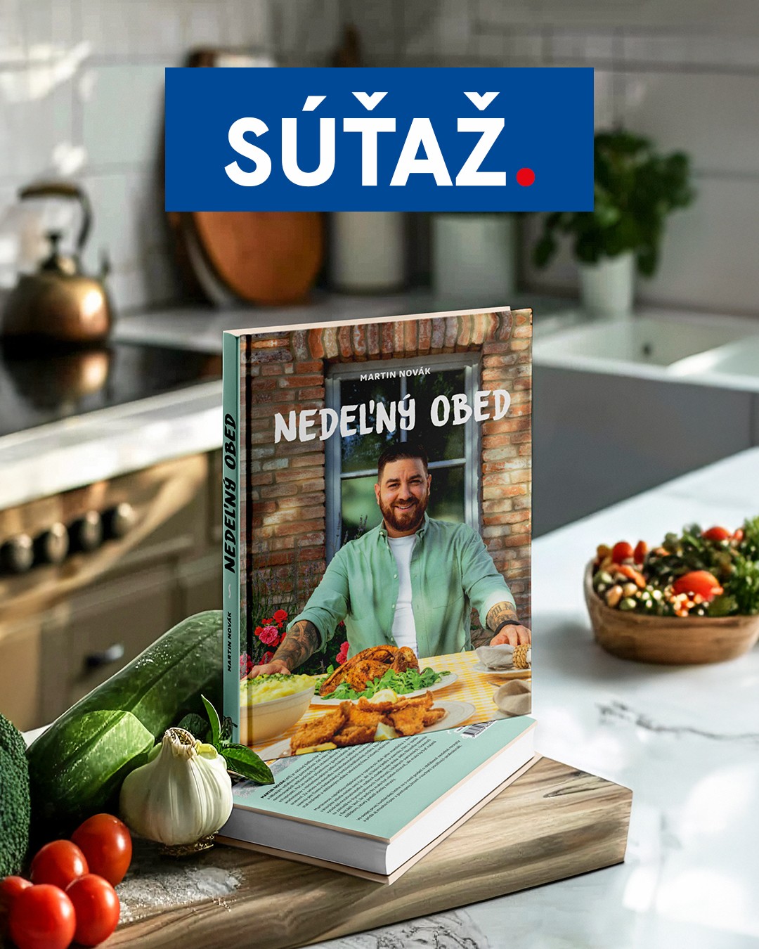 Súťaž o kuchársku knihu Martina Nováka aj s jeho podpis