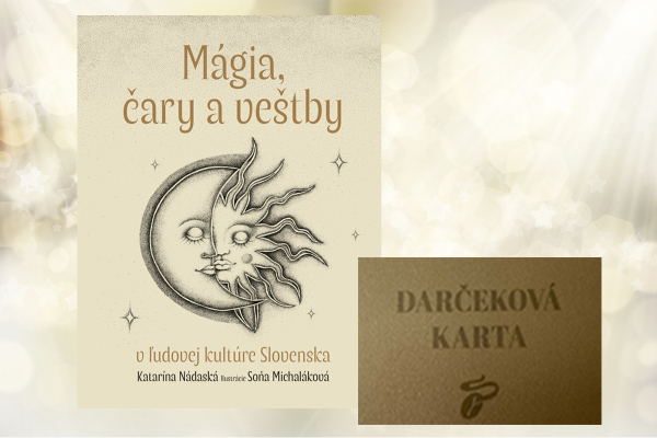 Vyhrajte knihu od Kataríny Nádaskej: Mágia, čary a vešt