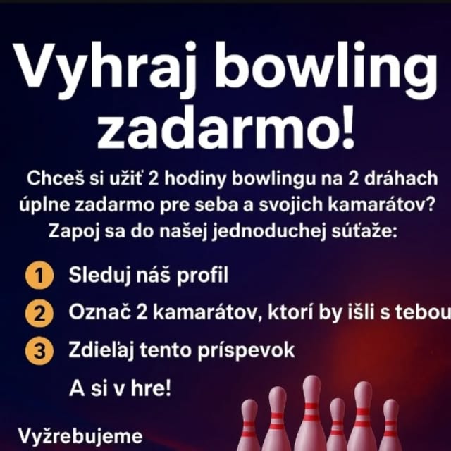 Súťaž o 2 hodiny bowlingu na 2 dráhach úplne zadarmo