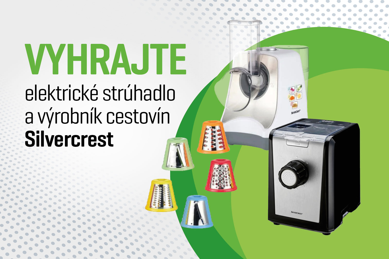 Vyhrajte výrobník cestovín a praktické elektrické strúh