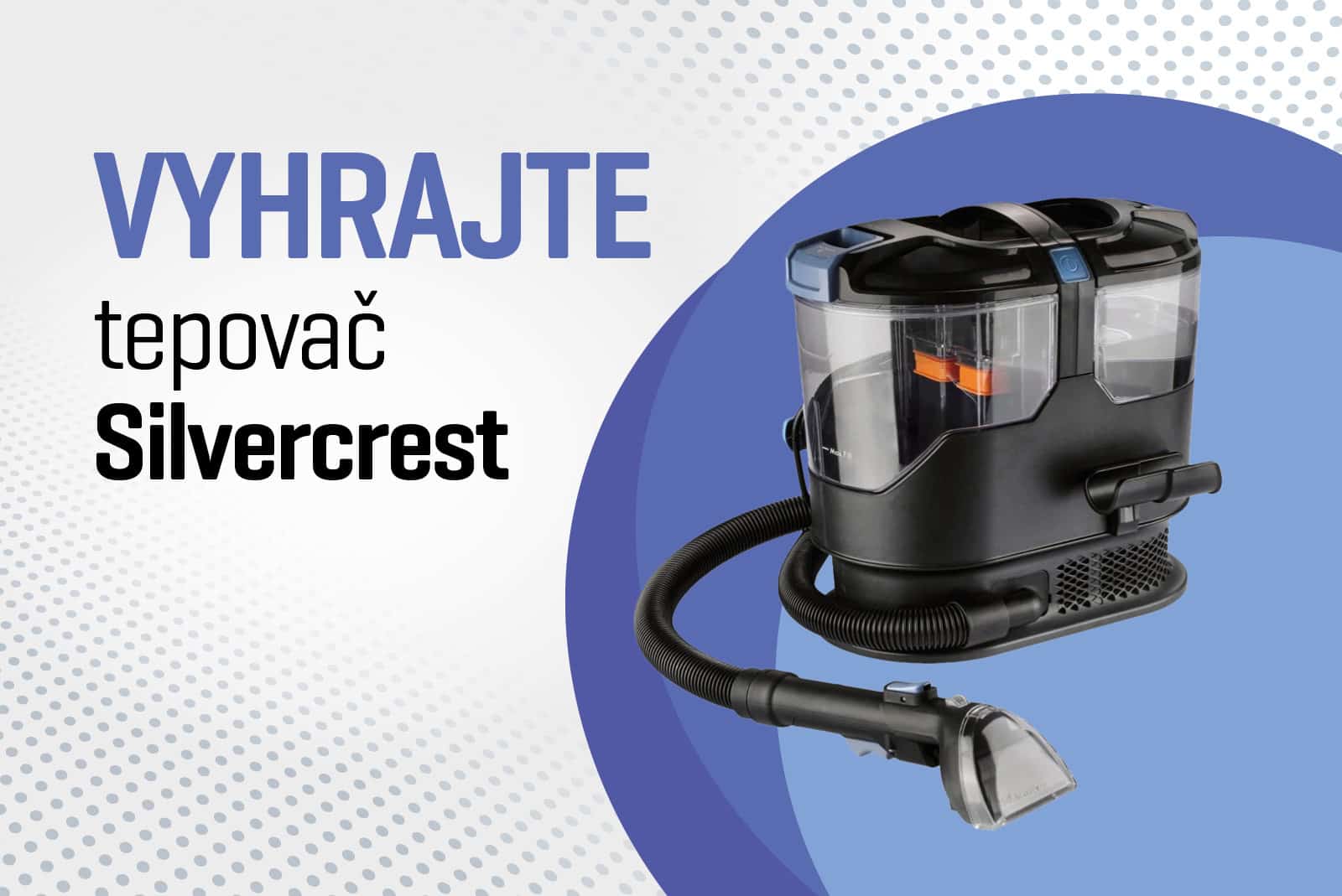Vyhrajte tepovač Silvercrest