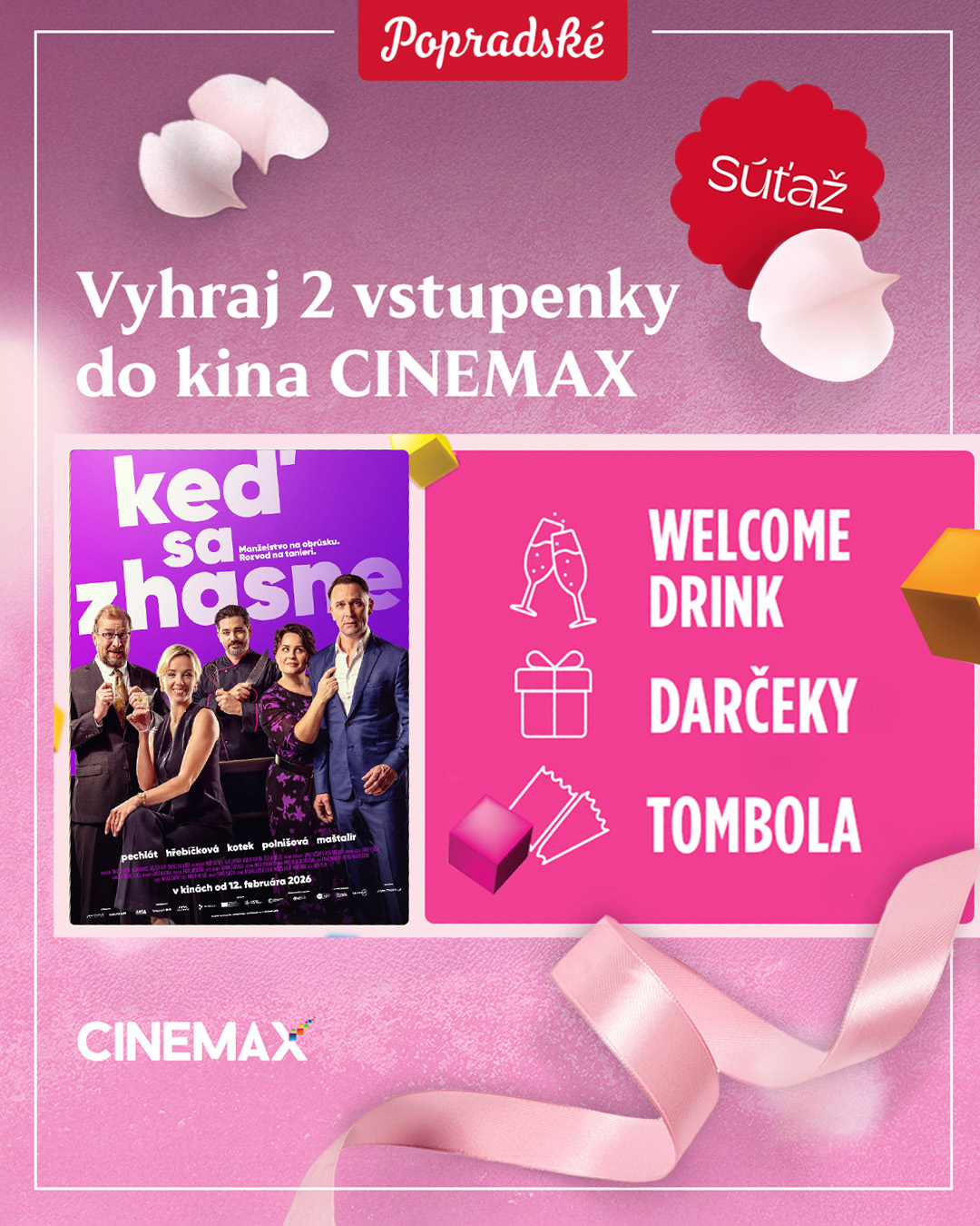 Vyhraj 2 vstupenky do kina CINEMAX na Keď sa zhasne