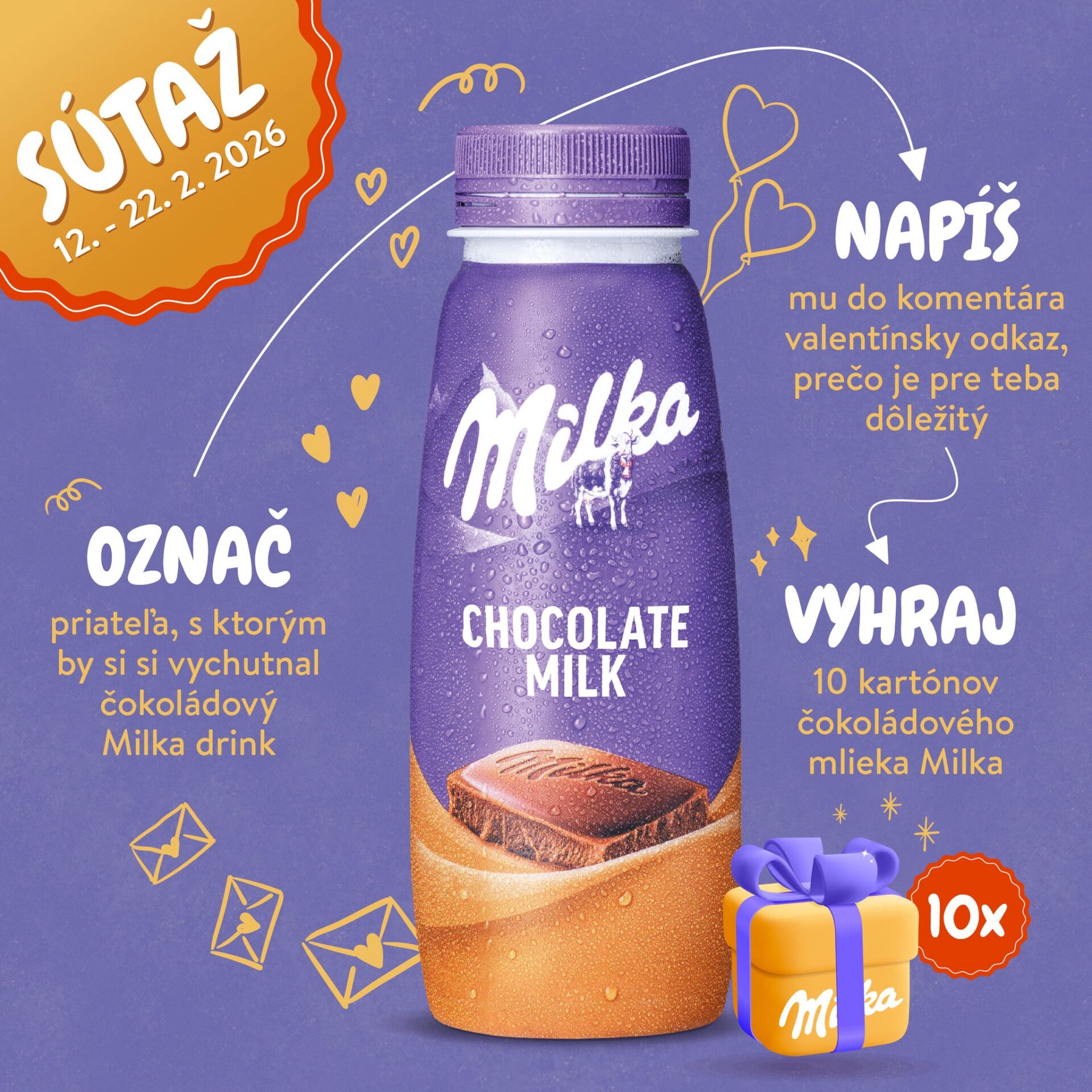 HRAJ S MILKOU, VYCHUTNÁVAJ S PRIATEĽMI