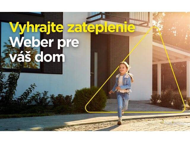 Vyhrajte zateplenie od Weberu v hodnote 4 500 €