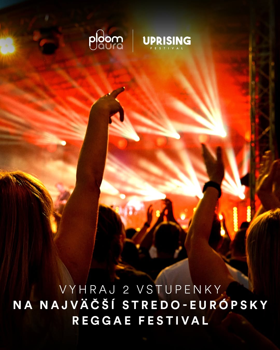Súťaž Ploom SK o 2 lístky na Uprising festival