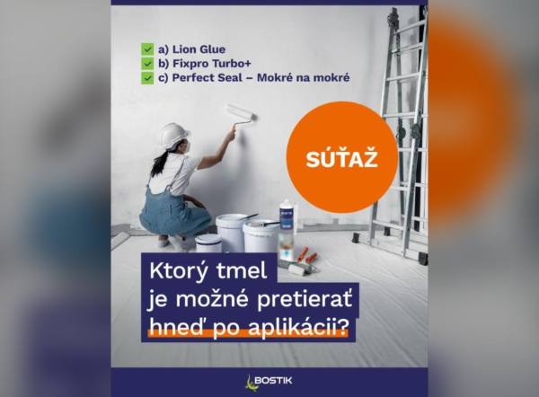 SÚŤAŽ Bostik Slovensko: vyhrajte balíček produktov Bostik