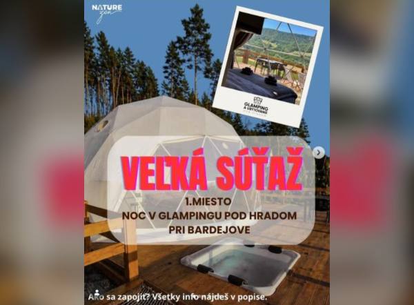 SÚŤAŽ Glamping pod hradom: vyhrajte noc v glampingu a ďalšie ceny (6 výhercov)