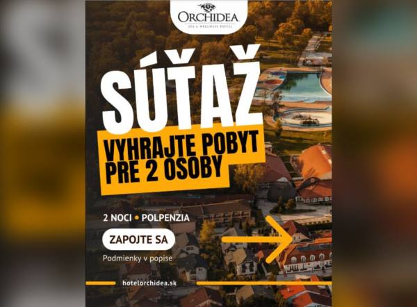 SÚŤAŽ Hotel Orchidea Veľký Meder: vyhrajte wellness pobyt pre 2 osoby (1 výherca)