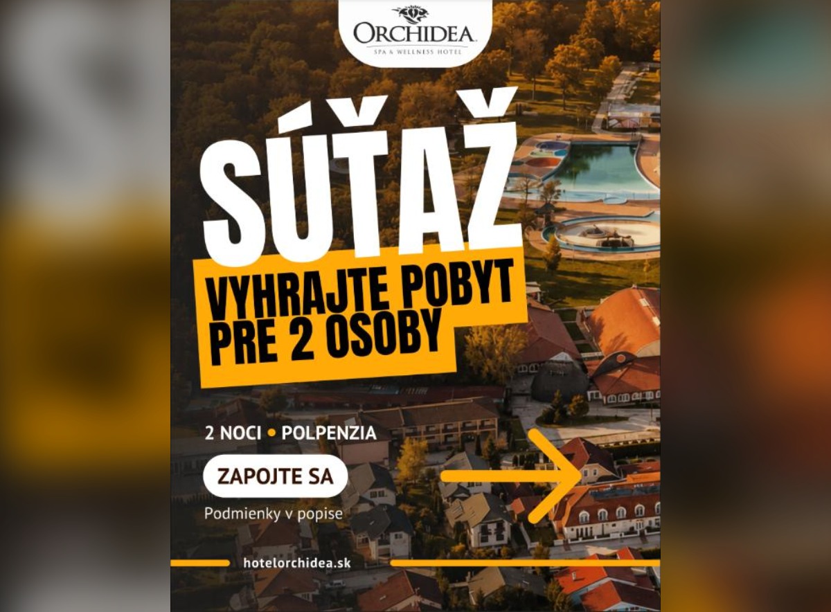 SÚŤAŽ Hotel Orchidea: vyhrajte wellness pobyt pre dve osoby (1 výherca)