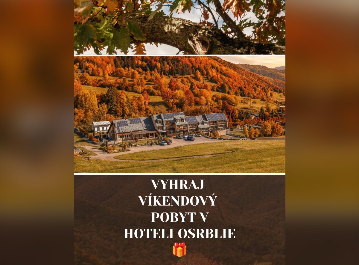 SÚŤAŽ Hotel Osrblie: vyhrajte víkendový pobyt na Horehroní (1 výherca)