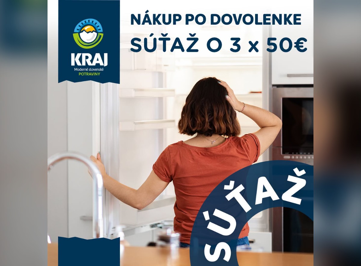SÚŤAŽ KRAJ: Z dovolenky rovno do svojho KRAJa – vyhrajte 3× 50 € kredit na nákup