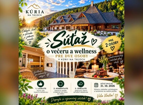 SÚŤAŽ Kúria na Táľoch: vyhrajte večeru a wellness pre dve osoby (1 výherca)