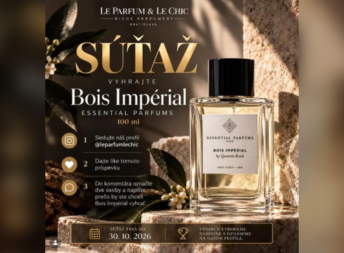 SÚŤAŽ Le Parfum & Le Chic: vyhrajte parfém Bois Impérial 100 ml (1 výherca)