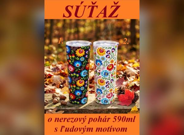SÚŤAŽ Ľudový motív: vyhrajte nerezový pohár s ľudovým motívom