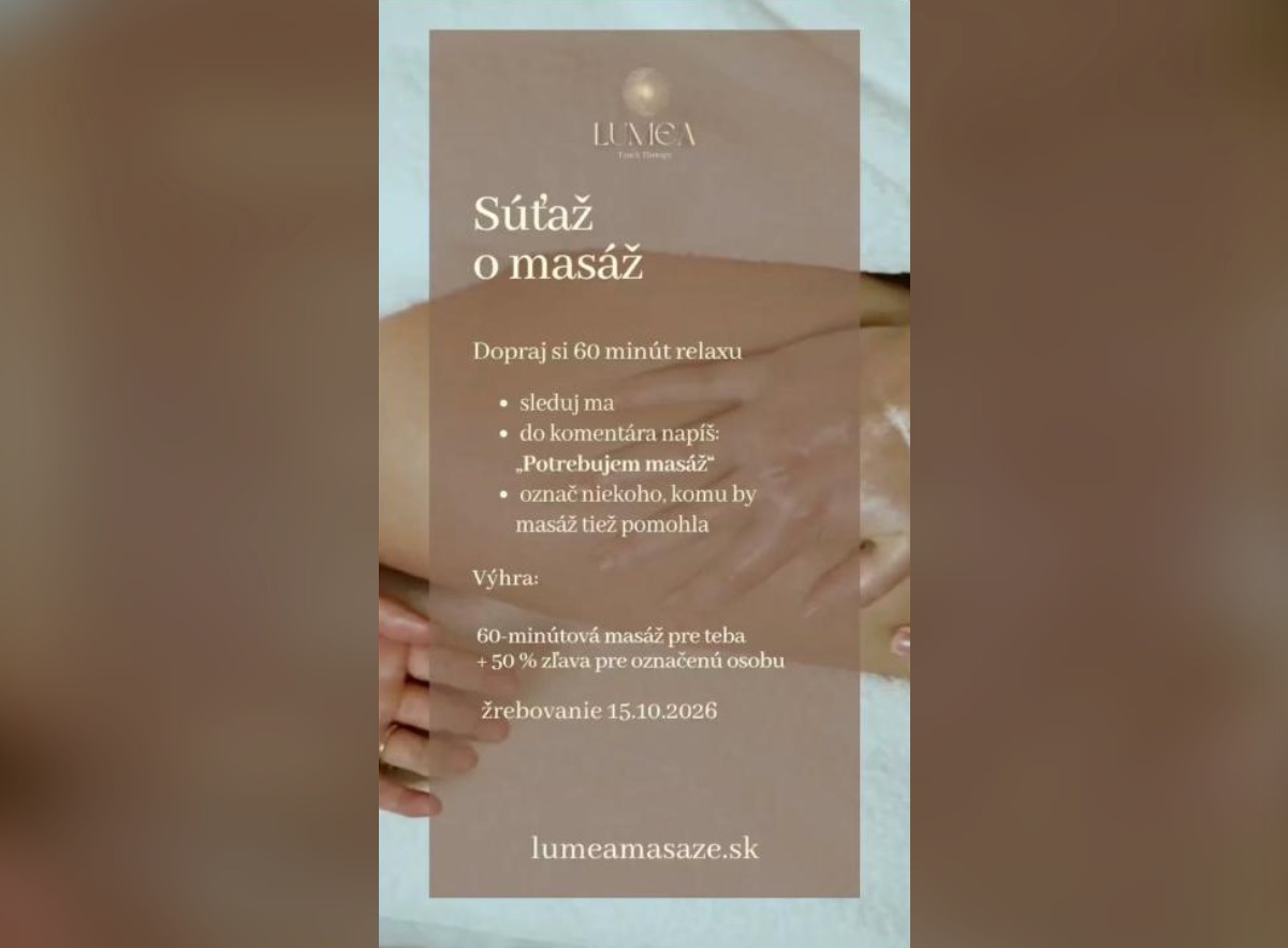SÚŤAŽ Lumea Touch Therapy Nitra: vyhrajte 60-minútovú masáž