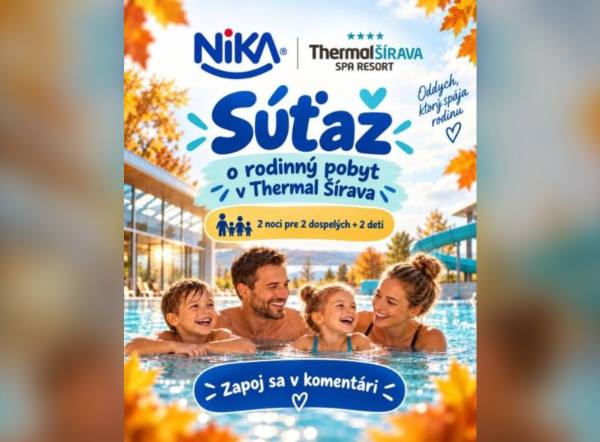 SÚŤAŽ NIKA: vyhrajte rodinný pobyt v Thermal Šírava