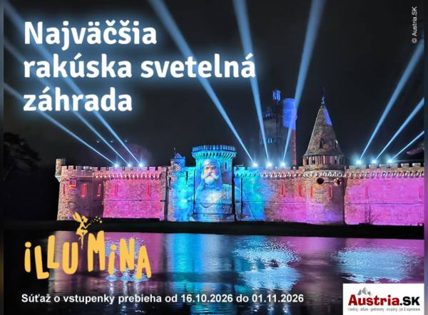 Súťaž o 2x po 2 vstupenky na ILLUMINA – najväčšiu rakúsku svetelnú záhradu