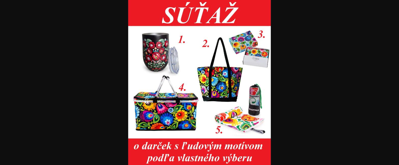 Súťaž o darček s ľudovým motívom podľa vlastného výberu