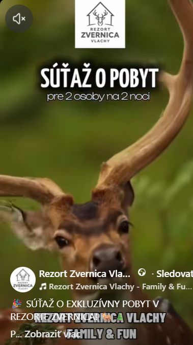 Súťaž o exkluzívny pobyt v Rezorte Zvernica Vlachy