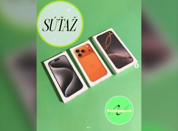 SÚŤAŽ POLOTEAM.SK: vyhrajte iPhone 17 Pro, 16 Pro Max alebo 15 Pro (3 výhercovia)