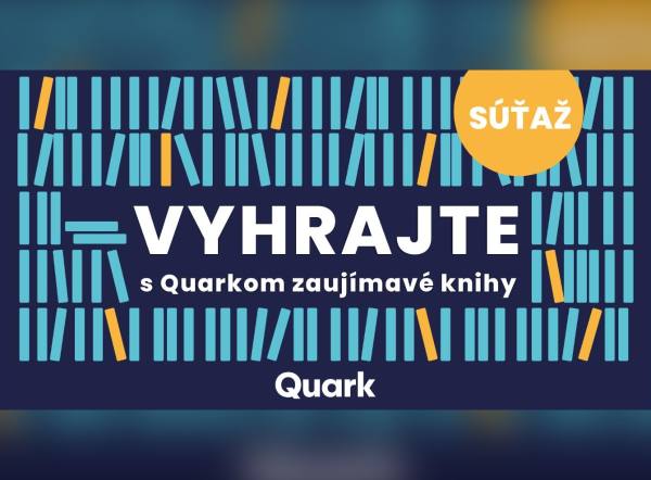 SÚŤAŽ Quark: vyhrajte knihu Ivana Kňazeho o slovenskej prírode