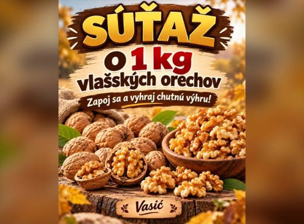 SÚŤAŽ Vasić: vyhrajte 1 kg vylúpaných vlašských orechov